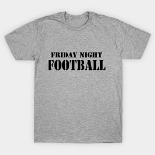 Friday Night Football T-Shirt